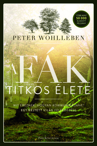 A fák titkos élete